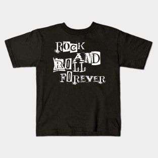 Rock and Roll Forever - Eternal Rock Kids T-Shirt